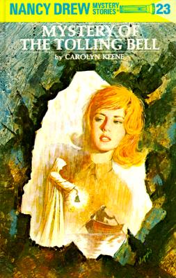 Nancy Drew 23: Mystery of the Tolling Bell