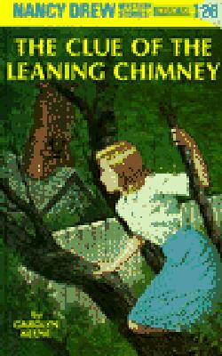 Nancy Drew 26: the Clue of the Leaning Chimney