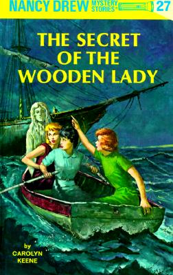 Nancy Drew 27: the Secret of the Wooden Lady