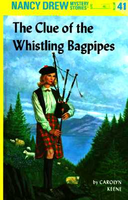 Nancy Drew 41: the Clue of the Whistling Bagpipes