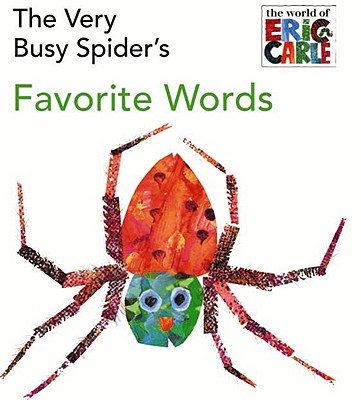 The Very Busy Spider's Favorite Words