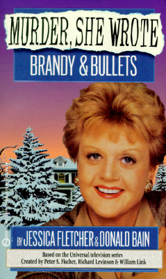 Murder, She Wrote: Brandy and Bullets