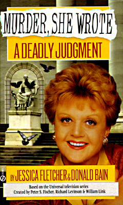 Murder, She Wrote: a Deadly Judgment