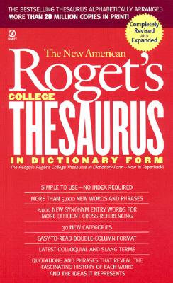 New American Roget's College Thesaurus in Dictionary Form (Revised & Updated)