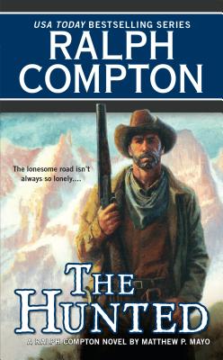 Ralph Compton the Hunted