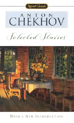 Anton Chekhov: Selected Stories