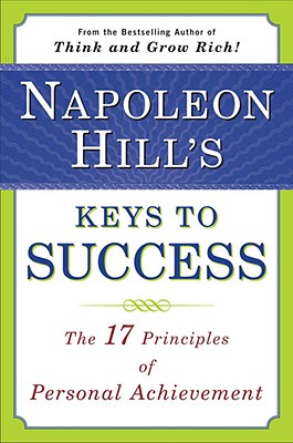 Napoleon Hill''s Keys to Success