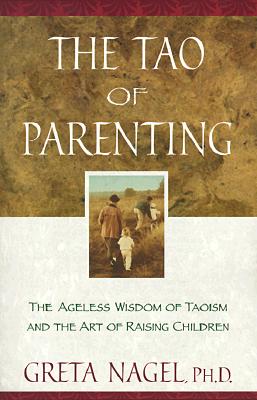 The Tao of Parenting