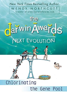 The Darwin Awards Next Evolution