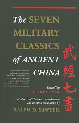 The Seven Military Classics Of Ancient China