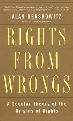 Rights from Wrongs