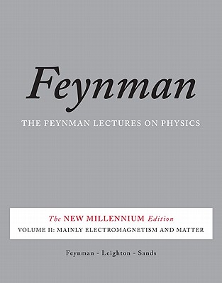 The Feynman Lectures on Physics, Vol. II