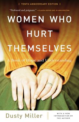 Women Who Hurt Themselves