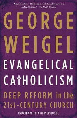 Evangelical Catholicism