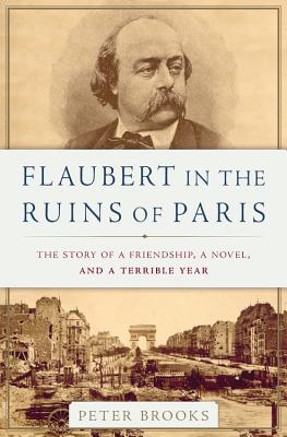 Flaubert in the Ruins of Paris