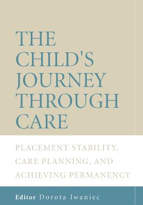 The Child's Journey Through Care