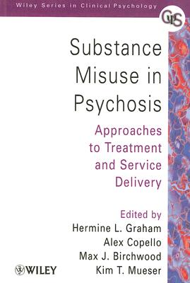 Substance Misuse in Psychosis