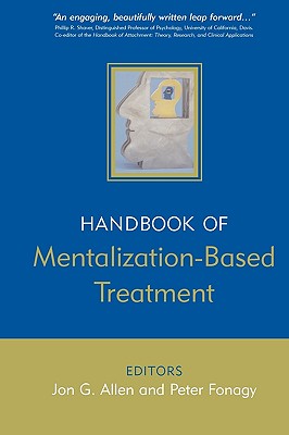 Hdbk of Mentalization-Based Treatment