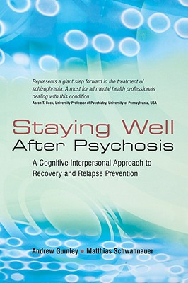 Staying Well After Psychosis