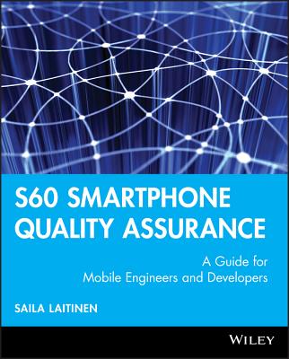 S60 Smartphone Quality Assurance