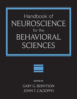 Handbook of Neuroscience for the Behavioral Sciences, 2 Volume Set