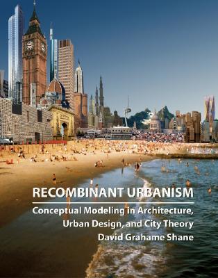 Recombinant Urbanism