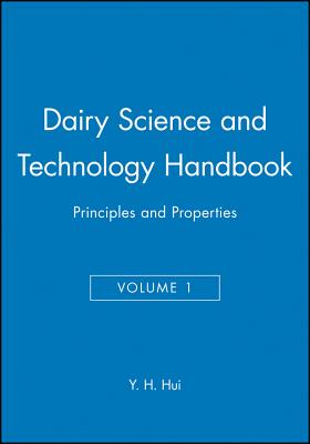 Dairy Science and Technology Handbook, Volume 1