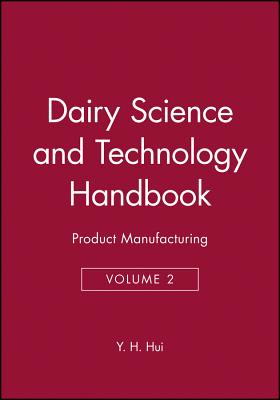 Dairy Science and Technology Handbook, Volume 2