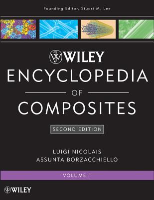 Wiley Encyclopedia of Composites, 5 Volume Set