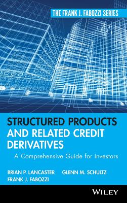 Structured Products and Related Credit Derivatives