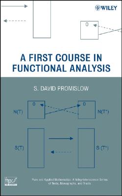 A First Course in Functional Analysis