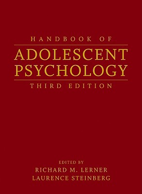 Handbook of Adolescent Psychology, 2 Volume Set