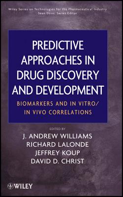 Predictive Approaches in Drug Discovery and Development