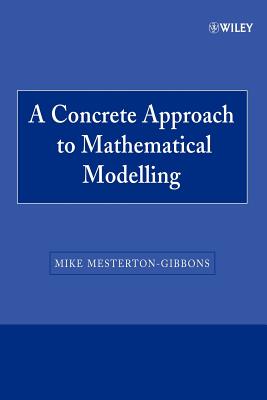 A Concrete Approach to Mathematical Modelling