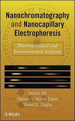 Nanochromatography and Nanocapillary Electrophoresis