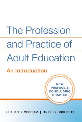 The Profession and Practice of Adult Education – An Introduction
