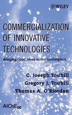 Commercialization of Innovative Technologies