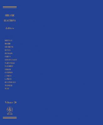 Organic Reactions, Volume 70