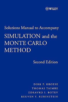 Student Solutions Manual to accompany Simulation and the Monte Carlo Method