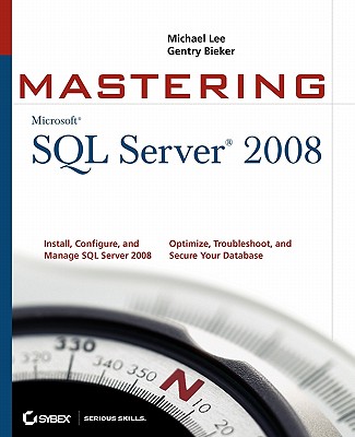 Mastering SQL Server 2008