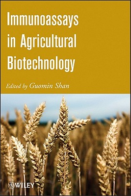 Immunoassays in Agricultural Biotechnology