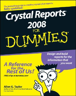 Crystal Reports 2008 For Dummies