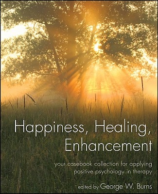 Happiness, Healing, Enhancement