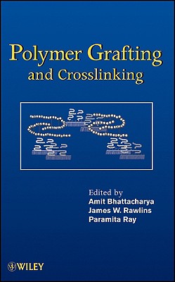 Polymer Grafting and Crosslinking