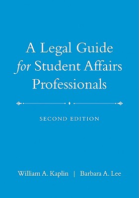 A Legal Guide for Student Affairs Professionals