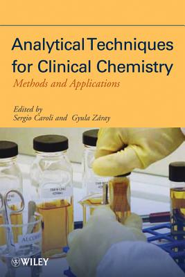 Analytical Techniques for Clinical Chemistry