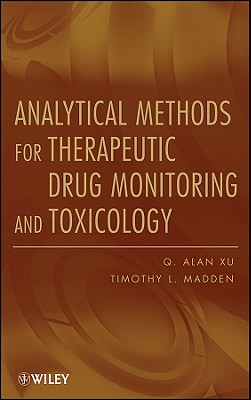 Analytical Methods for Therapeutic Drug Monitoring and Toxicology