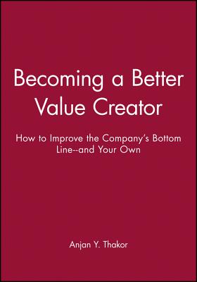 Becoming a Better Value Creator