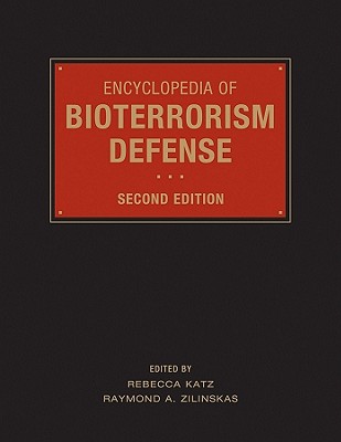 Encyclopedia of Bioterrorism Defense