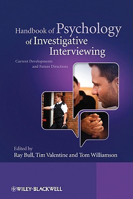 Handbook of Psychology of Investigative Interviewing